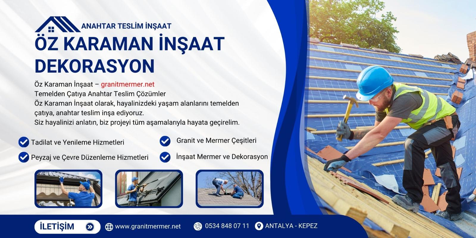 Öz Karaman İnşaat Antalya